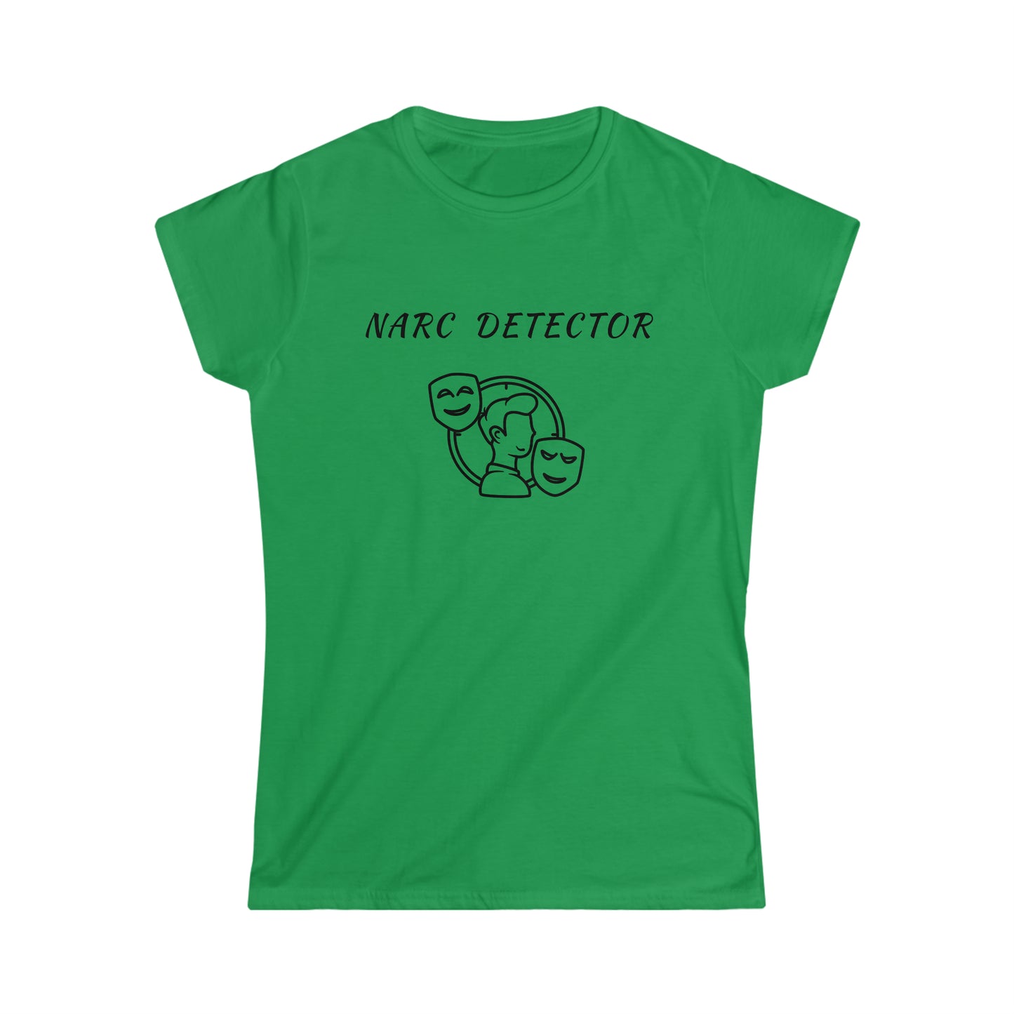Narc Detector 2 Women's Softstyle Tee