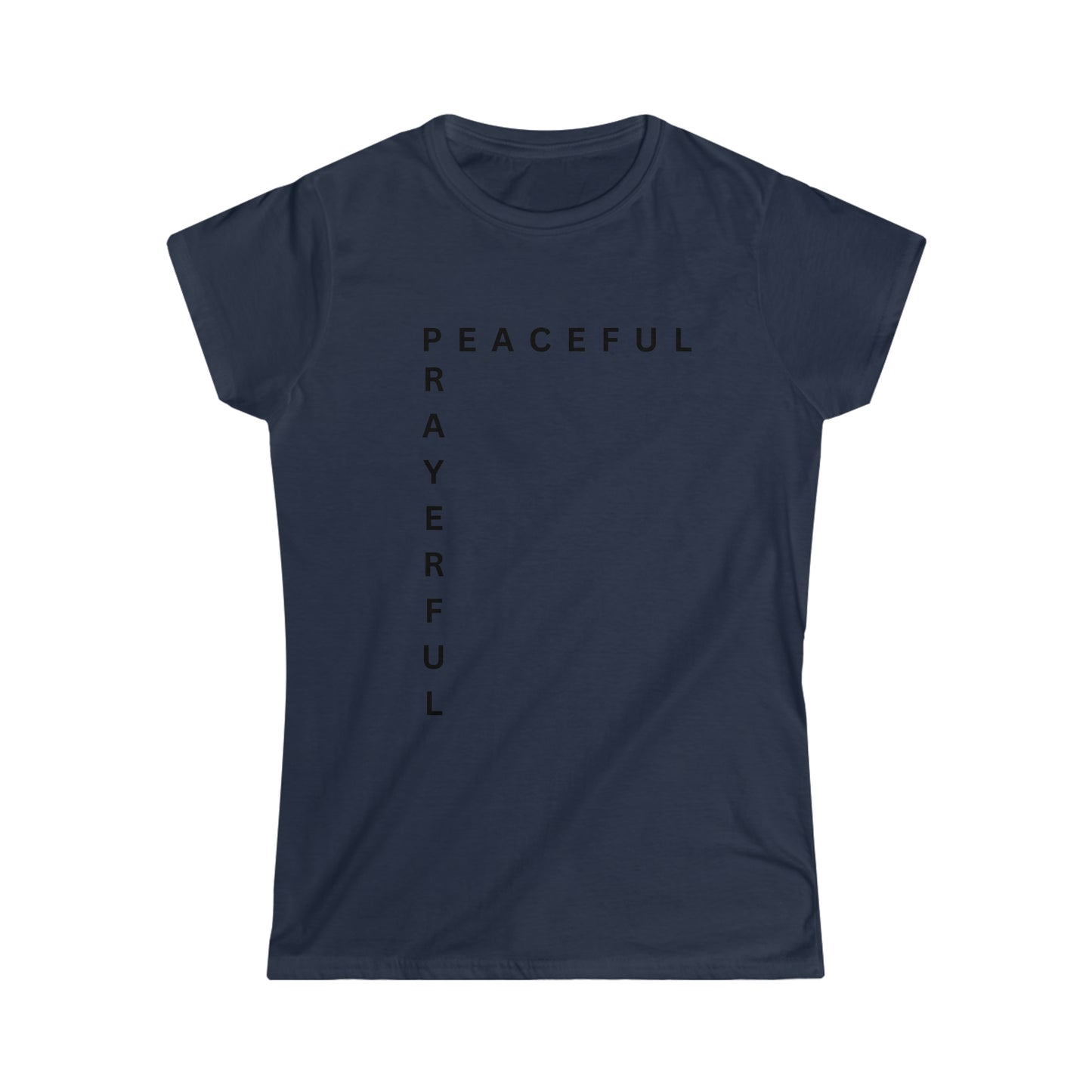 Peaceful/Prayerful Women's Softstyle Tee