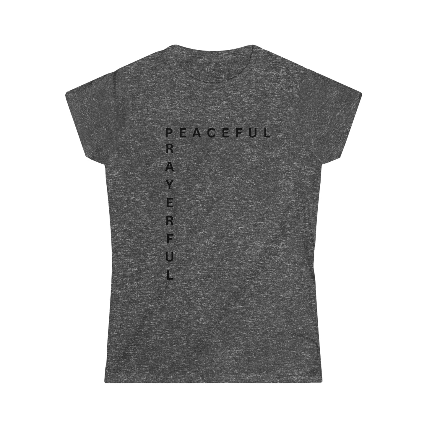 Peaceful/Prayerful Women's Softstyle Tee