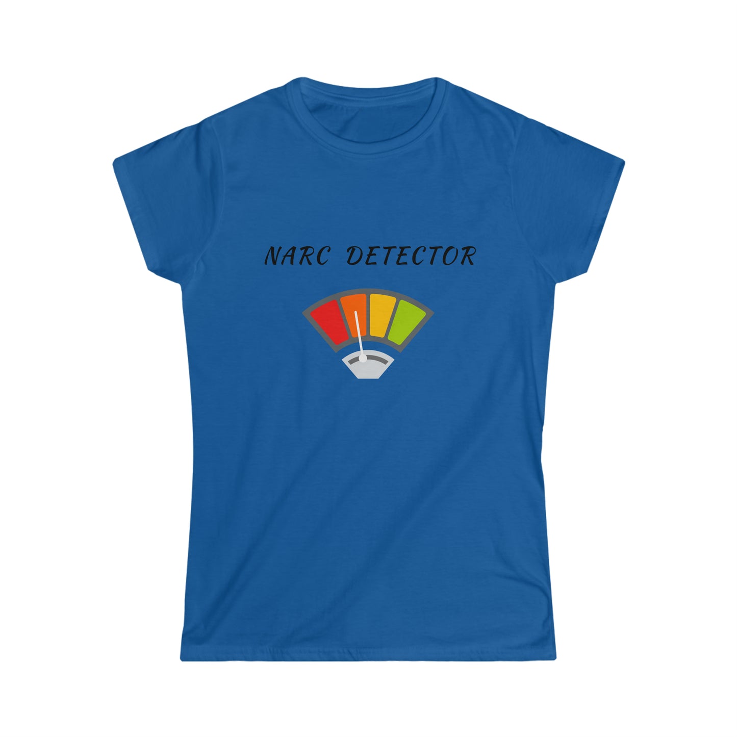 Narc Detector Women's Softstyle Tee