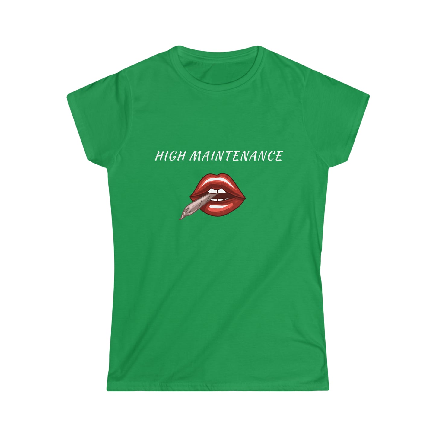 High Maintenance Women's Softstyle Tee