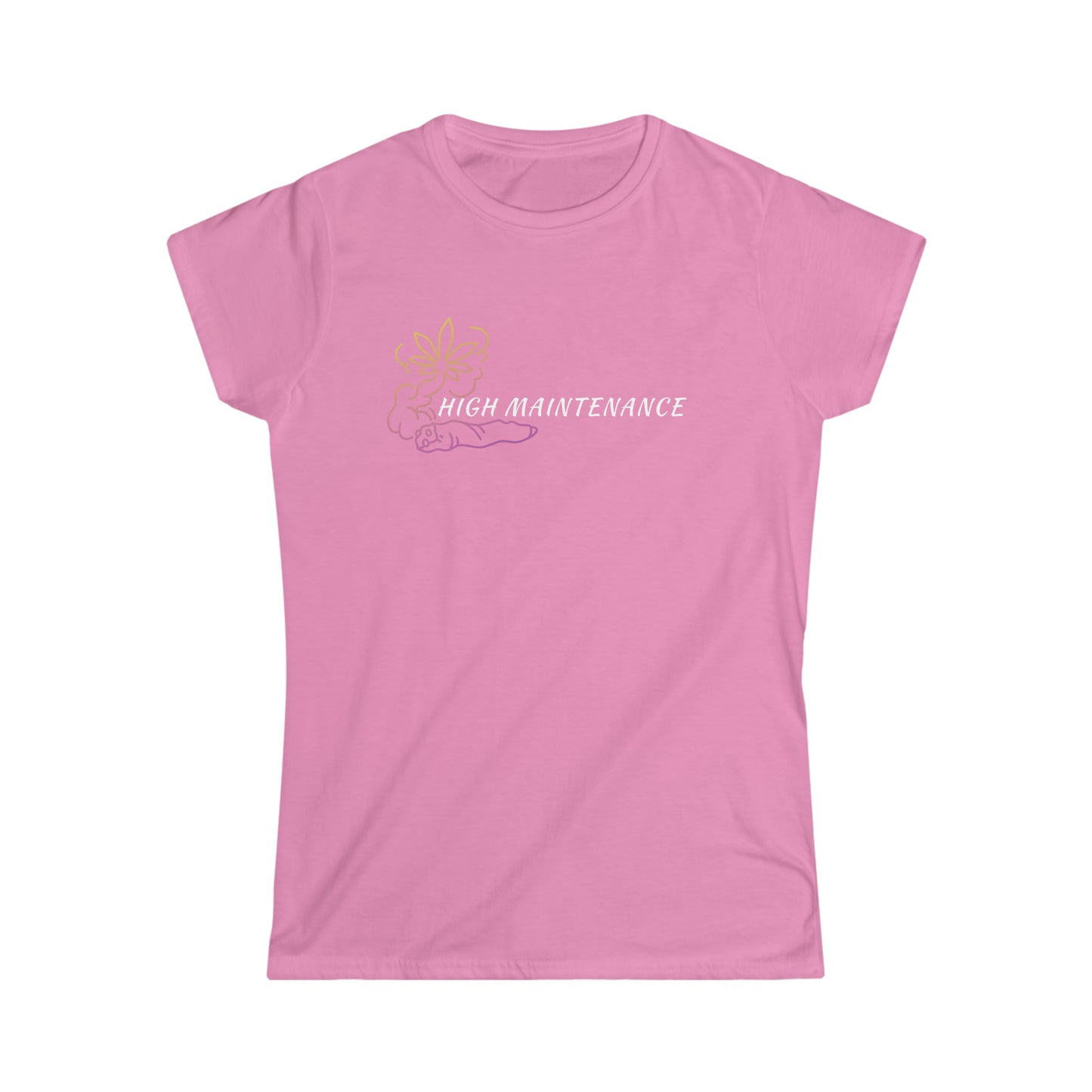 High Maintenance 2 Women's Softstyle Tee